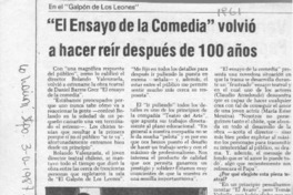 "El Ensayo de la comedia" volvió a hacer reír después de 100 años  [artículo].