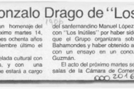 Homenaje a Gonzalo Drago de "Los Inútiles"  [artículo].