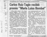 Carlos Ruiz-Tagle recibió premio "María Luisa Bombal"  [artículo] Raúl Santiz Téllez.