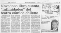 Novedoso libro cuenta "intimidades" del teatro cómico chileno  [artículo] Jorge Silva Astudillo.