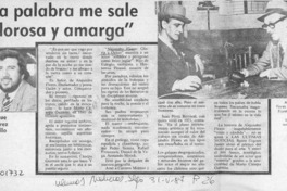 "La palabra me sale dolorosa y amarga"  [artículo] Enrique Ramírez Capello.
