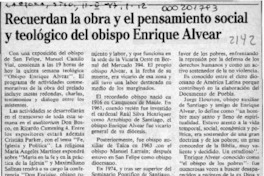 Recuerdan la obra y el pensamiento social y teológico del obispo Enrique Alvear  [artículo].
