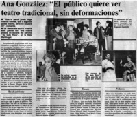 Ana González, "El público quiere ver teatro tradicional, sin deformaciones"