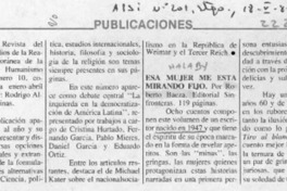 "Esa mujer me está mirando fijo"