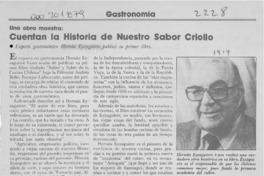Cuentan la historia de nuestro sabor criollo