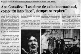 Ana González, "Las obras de éxito internacional, como "Su lado flaco", siempre se repiten"