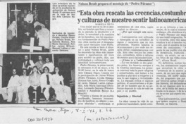 "Esta obra rescata las creencias, costumbres, y culturas de nuestro sentir latinoamericano"  [artículo] Mariela Silva.