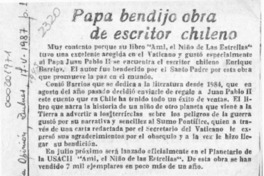 Papa bendijo obra de escritor chileno  [artículo].