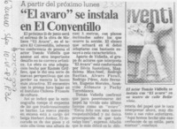 "El Avaro" se instala en El Conventillo