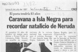 Caravana a Isla Negra para recordar natalicio de Neruda  [artículo]