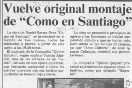 Vuelve original montaje de "Como en Santiago"  [artículo].