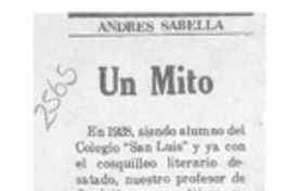 Un mito  [artículo] Andrés Sabella.