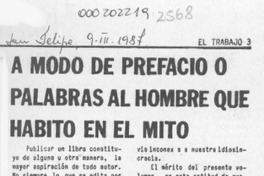 A modo de prefacio o palabras al hombre que habitó en el mito  [artículo] Pablo Cassi.