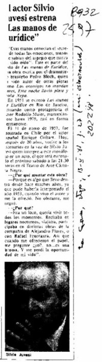 El Actor Silvio Juvesi estrena "Las manos de Eurídice"  [artículo]