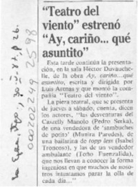 "Teatro del viento" estrenó "Ay, cariño -- qué asuntito"  [artículo]