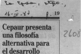 Cepaur presenta una filosofía alternativa para el desarrollo  [artículo].