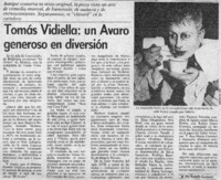 Tomás Vidiella, un avaro generoso en diversión