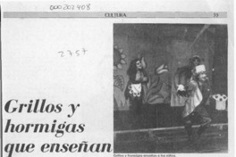 Grillos y hormigas que enseñan  [artículo].