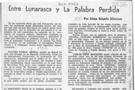 Entre "Lunarasca" y "La palabra perdida"  [artículo] Jaime Salgado Albornoz.
