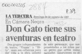 Don Gato tiene sus aventuras en teatro  [artículo].