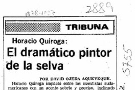 El dramático pintor de la selva  [artículo] David Ojeda Aqueveque.