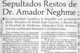 Sepultados restos de Dr. Amador Neghme  [artículo].