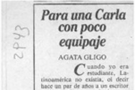 Para una Carla con poco equipaje  [artículo] Agata Gligo.