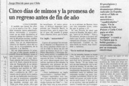 Cinco días de mimos y la promesa de un regreso antes de fin de año  [artículo] Luisa Ulibarri.