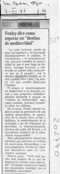 Foxley dice como superar un "destino de mediocridad"  [artículo].