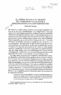 El héroe mítico y la imagen del narrador en la novela hispanoamericana contemporánea  [artículo] Eduardo Thomas.