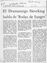 El Dramaturgo Sieveking habla de "Bodas de sangre"  [artículo].