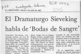 El Dramaturgo Sieveking habla de "Bodas de sangre"  [artículo].