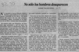 No sólo los hombres desaparecen  [artículo]Jaime Valdivieso.