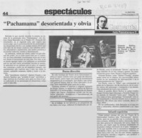 "Pachamama" desorientada y obvia