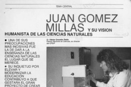 Juan Gómez MIllas y su visión humanista de las ciencias naturales  [artículo]Héctor Croxatto Rezio.