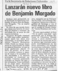 Lanzarán nuevo libro de Benjamín Morgado  [artículo].