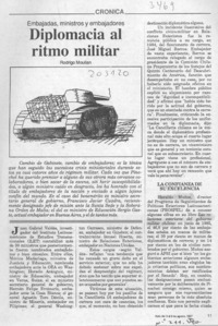 Diplomacia al ritmo militar  [artículo] Rodrigo Moulian.
