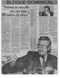 "Vivimos en una olla con una tapa a 300 metros de altura"