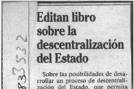 Editan libro sobre la descentralización del Estado  [artículo].
