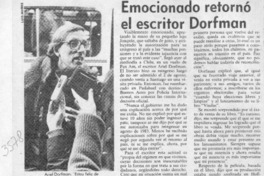 Emocionado retornó el escritor Dorfman  [artículo].
