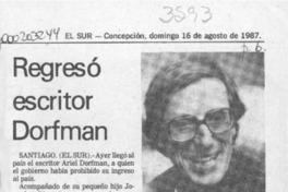 Regresó escritor Dorfman  [artículo].