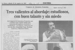 Tres valientes al abordaje, estudiosos, con buen talante y sin miedo