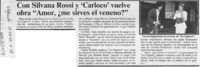 Con Silvana Rossi y "Carloco" vuelve obra "Amor, me sirves el veneno?"  [artículo].