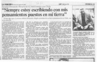 "Siempre estoy escribiendo con mis pensamientos puestos en mi tierra"