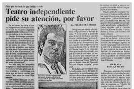 Teatro independiente pide su atención, por favor