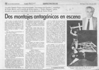 Dos montajes antagónicos en escena  [artículo] Wilfredo Mayorga.