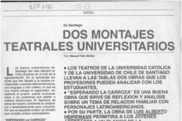 Dos montajes teatrales universitarios  [artículo] Manuel Peña Muñoz.