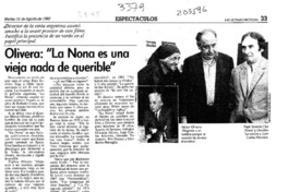 Olivera, "La Nona es una vieja nada de querible"  [artículo].