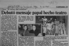 Debutó mensaje papal hecho teatro  [artículo].