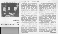 Perfil del primer director  [artículo] Pitas Payas.